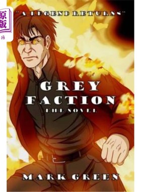 海外直订Grey Faction: A modern fantasy adventure 灰色派系：现代奇幻冒险