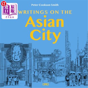 City Inclusive Asian 亚洲城市 城市设计方法 海外直订Writings Design Framing the Approach 构建包容性 Urban