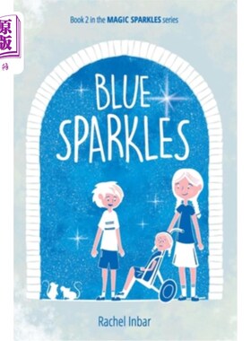 海外直订Blue Sparkles: Book 2 in the Magic Sparkles series 蓝色火花:魔术火花系列的第二本书