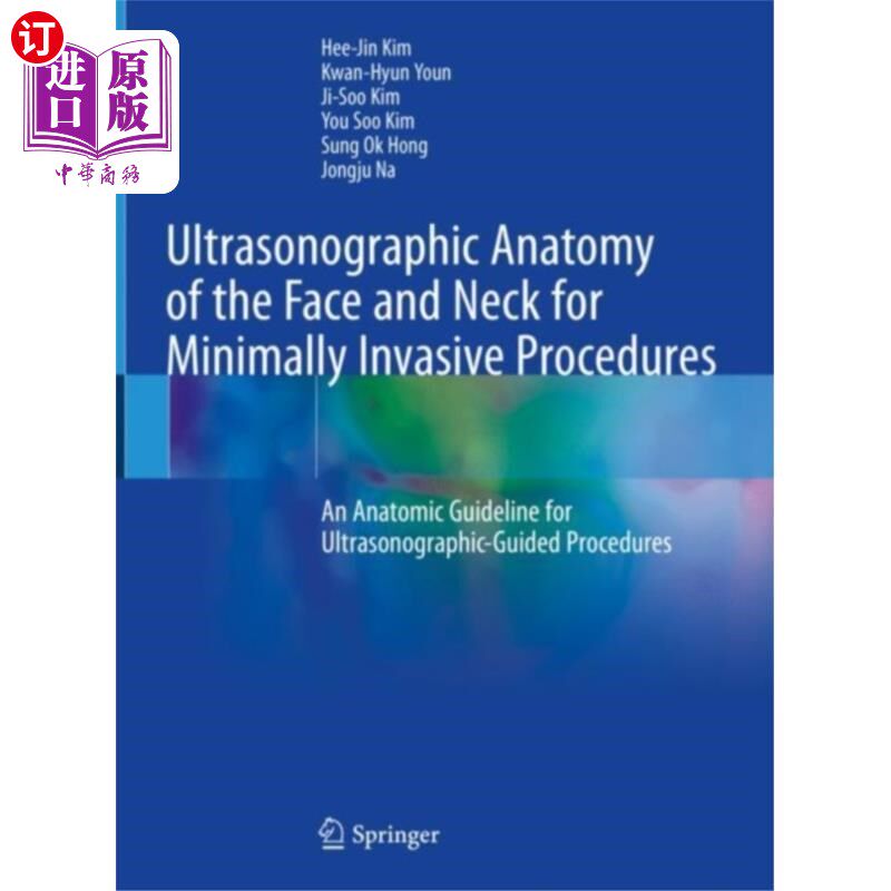 海外直订医药图书Ultrasonographic Anatomy of the Face and Neck fo... 面部和颈部的超声解剖微创手术