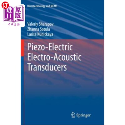 海外直订Piezo-Electric Electro-Acoustic Transducers 压电电声换能器