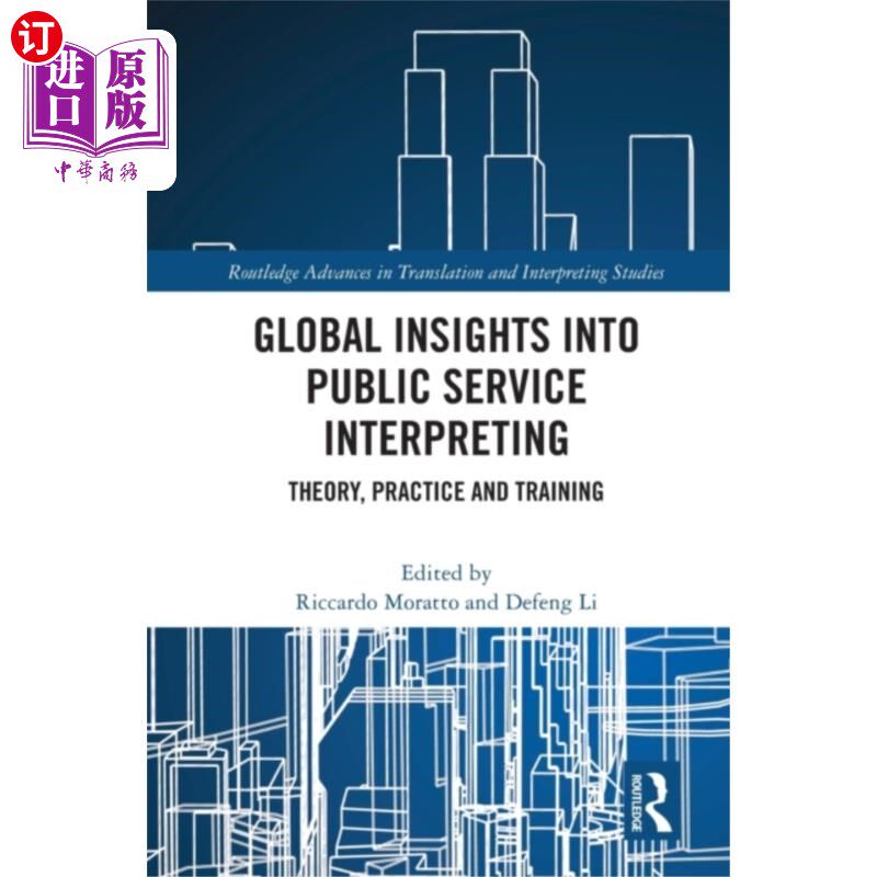 海外直订Global Insights into Public Service Interpreting 公共服务口译的全球视角