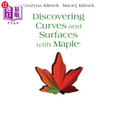 海外直订Discovering Curves and Surfaces with Maple(r) 用Maple（r）发现曲线和曲面