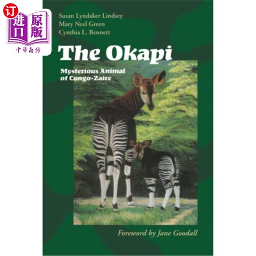 海外直订The Okapi: Mysterious Animal of Congo-Zaire 奥卡皮：刚果扎伊尔的神秘动物
