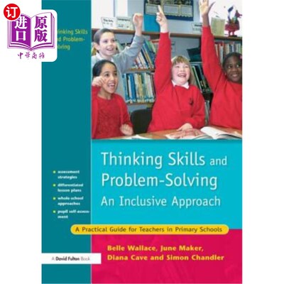 海外直订Thinking Skills and Problem-Solving - An Inclusive Approach: A Practical Guide f 思维技能和问题解决-包容性