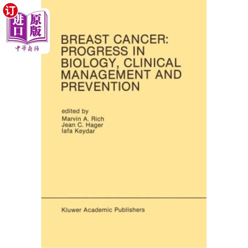 海外直订医药图书Breast Cancer: Progress in Biology, Clinical Management and Prevention: Proceedi 乳腺癌:生物学、临