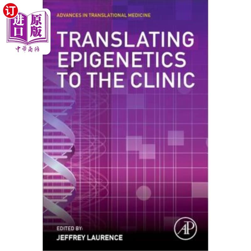 海外直订医药图书Translating Epigenetics to the Clinic 将表观遗传学应用于临床