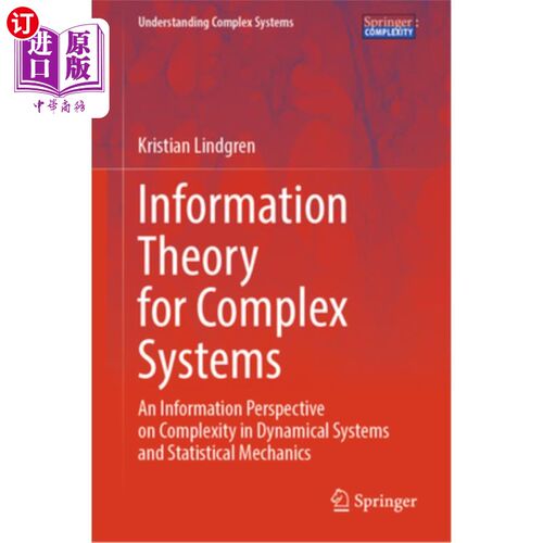 海外直订Information Theory for Complex Systems: An Information Perspective on Complexity Informatio
