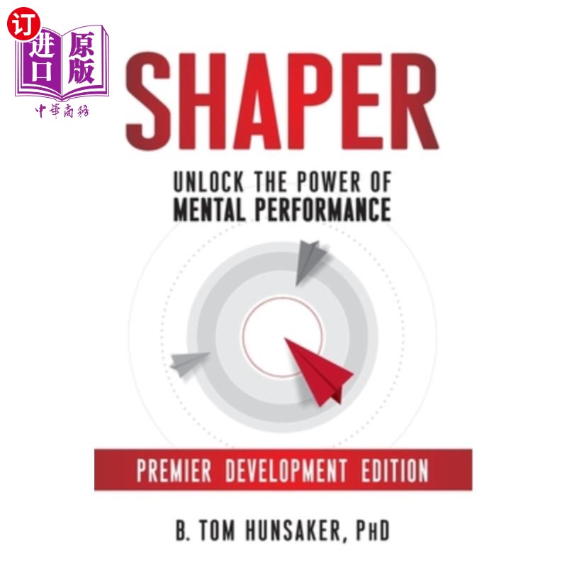 海外直订Shaper: Unlock the Power of Mental Performance 塑造者:解锁心理表现的力量