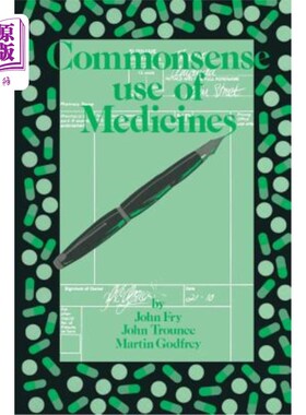 海外直订医药图书Commonsense Use of Medicines 常识药物的使用