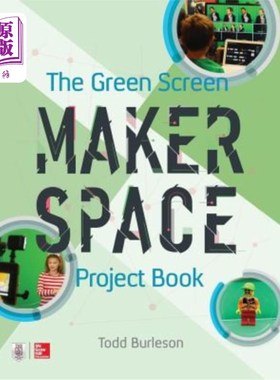 海外直订The Green Screen Makerspace Project Book 绿屏makerspace项目手册