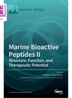 海外直订医药图书Marine Bioactive Peptides II: Structure, Function, and Therapeutic Potential 海洋生物活性肽II:结构