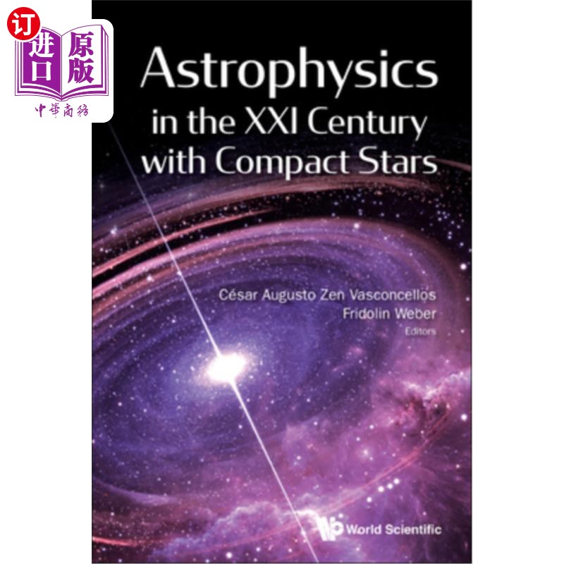 海外直订Astrophysics in the XXI Century with Compact Stars 21世纪的天体物理学与致密恒星