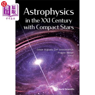 海外直订Astrophysics in the XXI Century with Compact Stars 21世纪的天体物理学与致密恒星