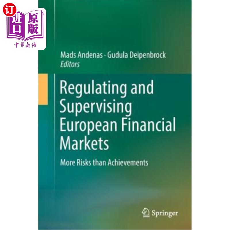 海外直订Regulating and Supervising European Financial Markets: More Risks Than Achieveme 监管欧洲金融市场:风险大于