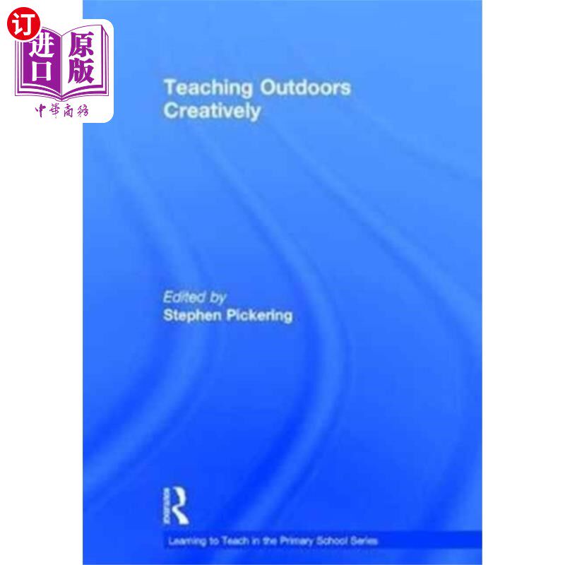 海外直订Teaching Outdoors Creatively 创造性地进行户外教学