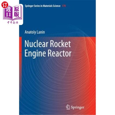 海外直订Nuclear Rocket Engine Reactor 核火箭发动机反应堆