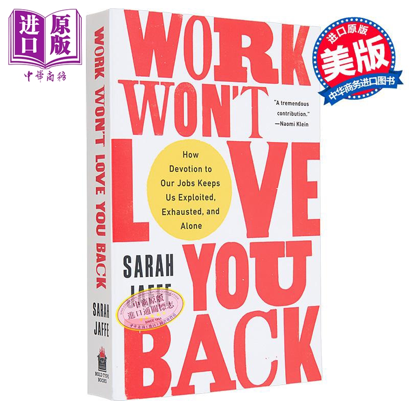 工作不会回报你的爱 Work Wont Love You Back 英文原版 Sarah Jaffe 励志与职场 自我提升【中商原版】
