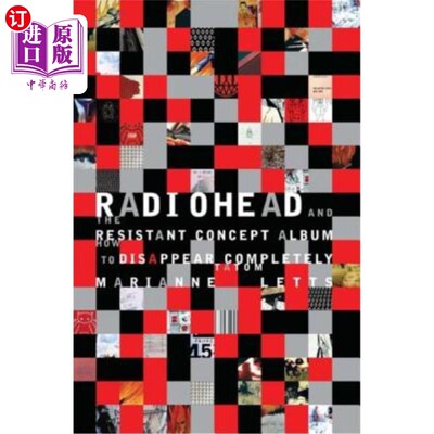 海外直订Radiohead and the Resistant Concept Album: How to Disappear Completely 无线电头与抵抗概念专辑：如何完全消失