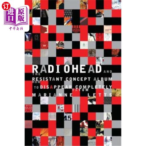 海外直订Radiohead and the Resistant Concept Album: How to Disappear Completely 无线电头与抵抗概念专辑：如何完全消失