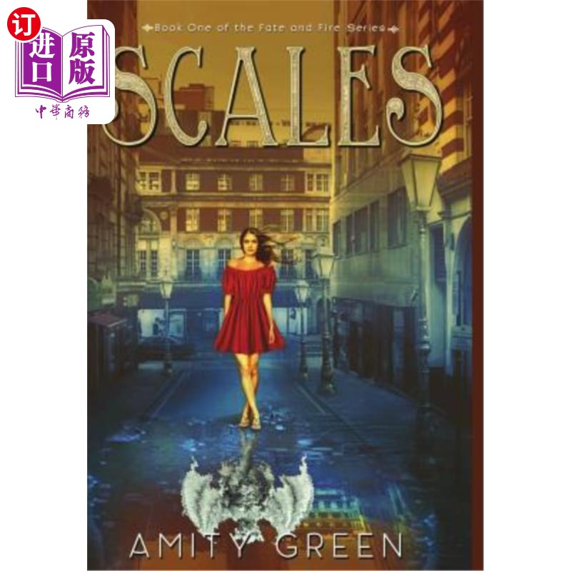 海外直订Scales: Book One of the Fate and Fire Series 天平:命运与火系列丛书之一