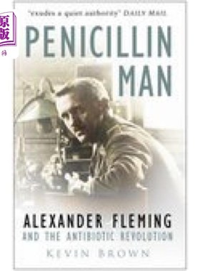 海外直订医药图书Penicillin Man 发明青霉素的男人