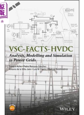 现货 Vsc Facts Hvdc Analysis Modelling And Simulation In Power Grids Enrique Acha 英文原版【中商原版】wiley