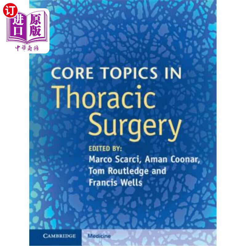 海外直订Core Topics in Thoracic Surgery 胸外科核心课题