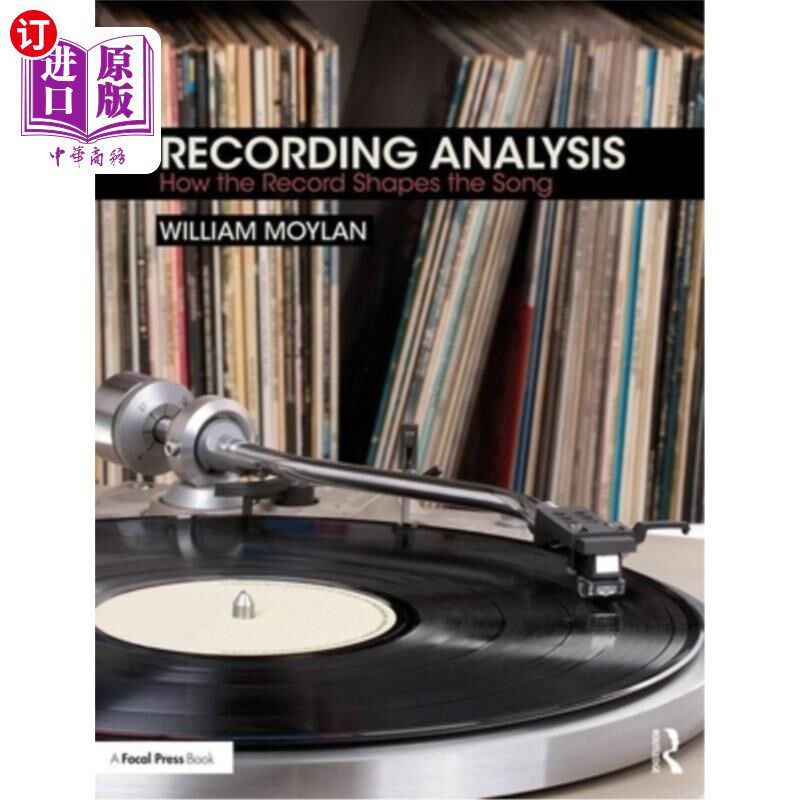 海外直订Recording Analysis: How the Record Shapes the Song 录音分析:唱片如何塑造歌曲