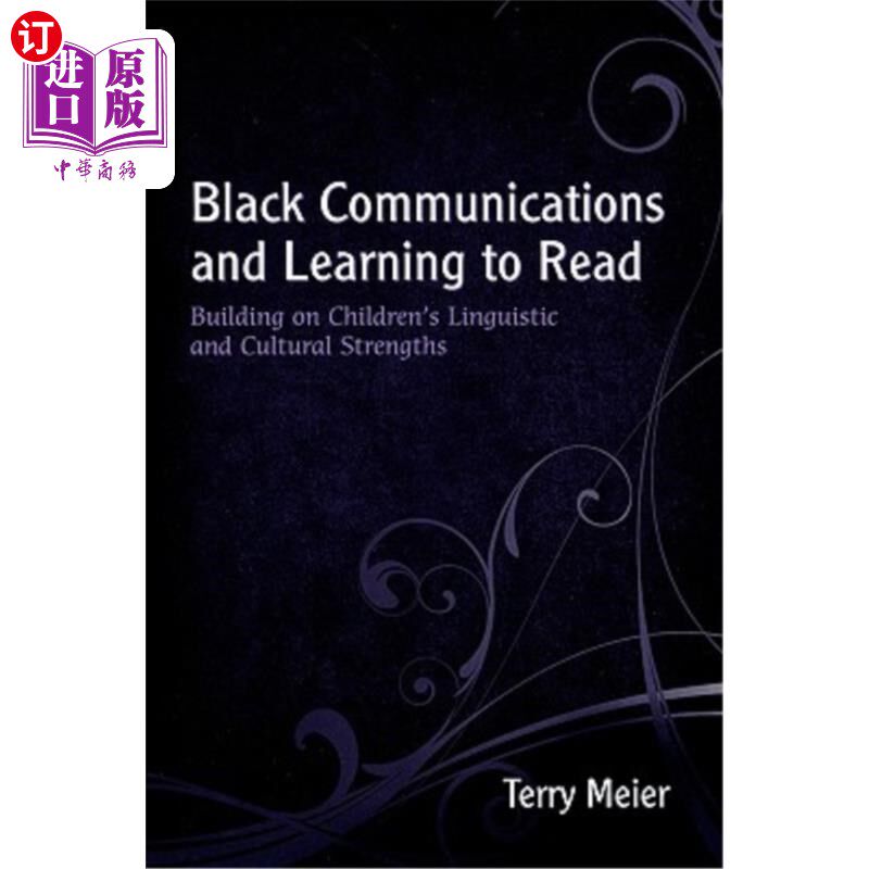 海外直订Black Communications and Learning to Read: Building on Children's Linguistic and 黑人交流和学习阅读：基于儿