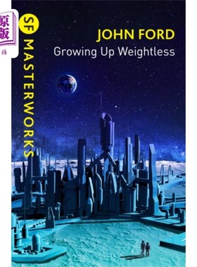 海外直订Growing Up Weightless 失重环境下长大