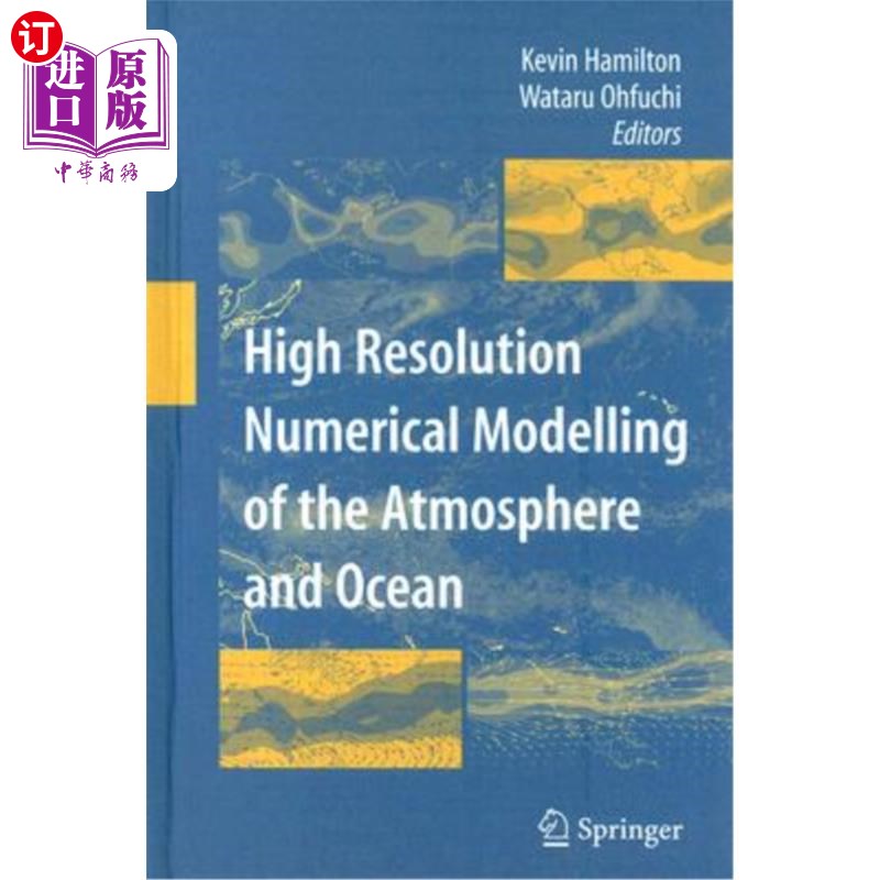海外直订High Resolution Numerical Modelling of the Atmosphere and Ocean 大气和海洋的高分辨率数值模拟