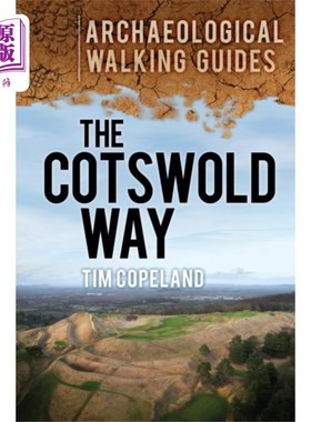 海外直订Cotswold Way: Archaeological Walking Guides 科茨沃尔德路:考古步行指南