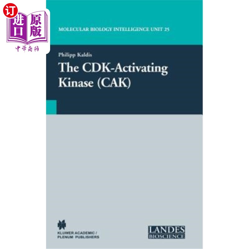海外直订The Cdk-Activating Kinase (Cak) CDK激活激酶（CAK）