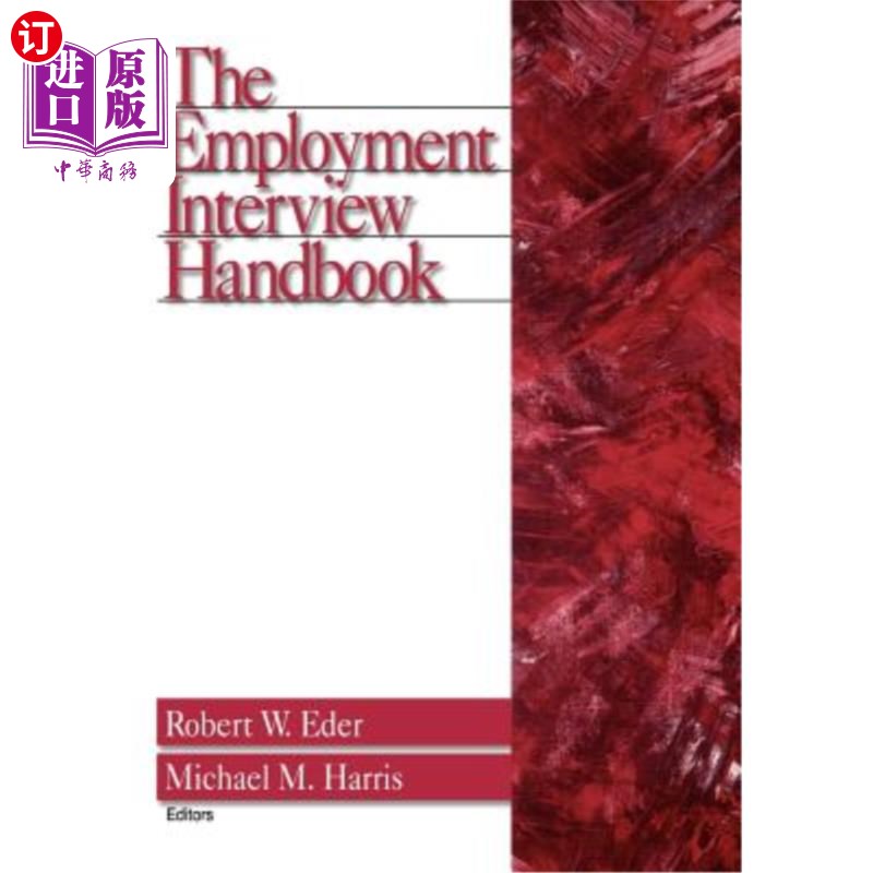 海外直订The Employment Interview Handbook 就业面试手册