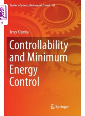 海外直订Controllability and Minimum Energy Control 可控性与最小能量控制