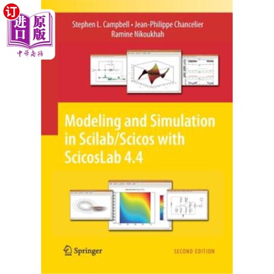 海外直订Modeling and Simulation in Scilab/Scicos with Scicoslab 4.4 使用Scicoslab 4.4在Scilab/Scicos中建模和仿真