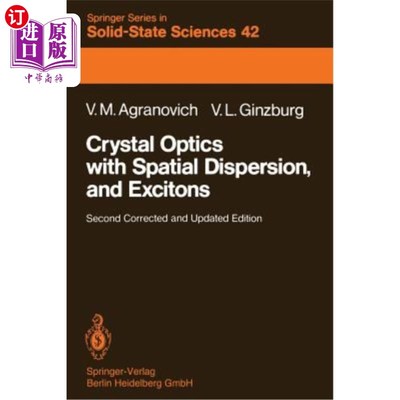 海外直订Crystal Optics with Spatial Dispersion, and Excitons 具有空间色散和激子的晶体光学