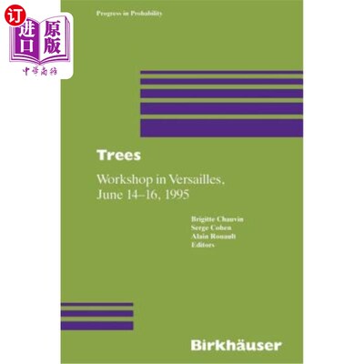 海外直订Trees: Workshop in Versailles, June 14-16 1995 Trees: Workshop in Versailles, June 14-16 1995