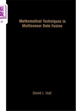 海外直订Mathematical Techniques in Multisensor Data Fusion 多传感器数据融合中的数学技术
