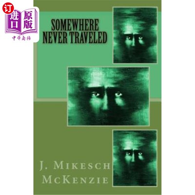 海外直订Somewhere Never Traveled 从未去过的地方