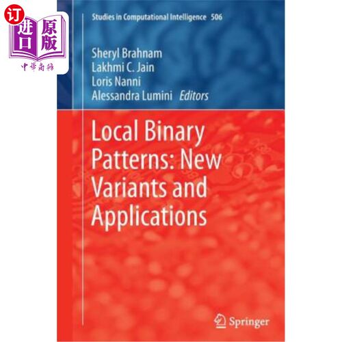 海外直订Local Binary Patterns: New Variants and Applications 局部二进制模式：新的变体和应用