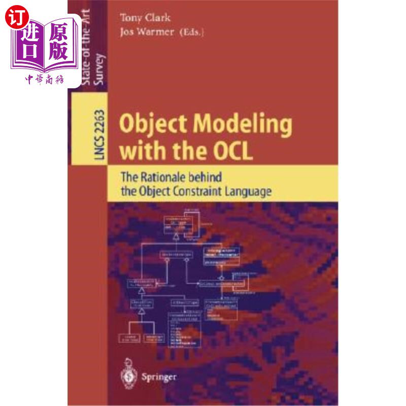 海外直订医药图书Object Modeling with the Ocl: The Rationale Behind the Object Constraint Languag 使用Ocl进行对象建