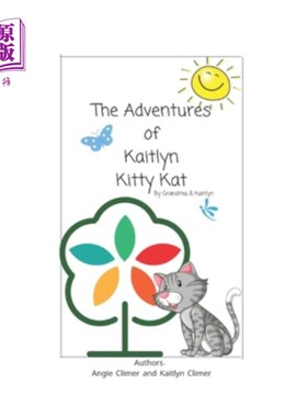 海外直订The Adventures of Kaitlyn Kitty Kat 凯特琳·凯蒂历险记