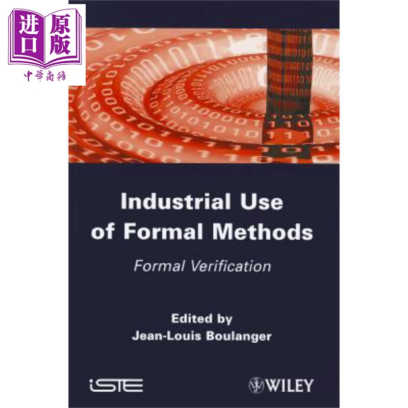 形式方法的工业应用 形式验证 Industrial Used Of Formal Method Formal Verification 英文原版 Jean Louis Boulanger 中商
