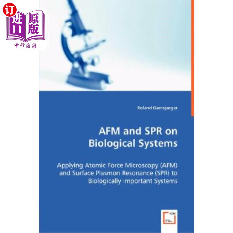 海外直订AFM and SPR on Biological Systems - Applying Atomic Force Microscopy (AFM) and S 原子力显微镜(AFM)和表面等