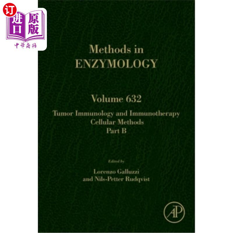 海外直订Tumor Immunology and Immunotherapy - Cellular Methods Part B: Volume 632 肿瘤免疫学和免疫治疗-细胞方法B部分