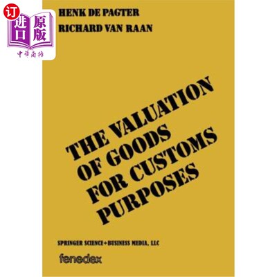 海外直订The Valuation of Goods for Customs Purposes 为海关目的对货物进行估价