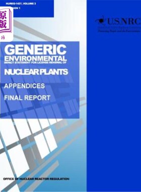 海外直订Generic Environmental Impact Statement for License Renewal of Nuclear Plants: Ap 核电站许可证更新通用环境影
