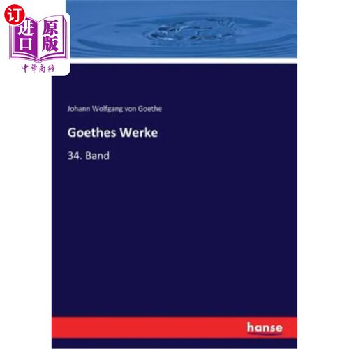 海外直订德语 Goethes Werke: 34. Band 歌德工厂：34。乐队